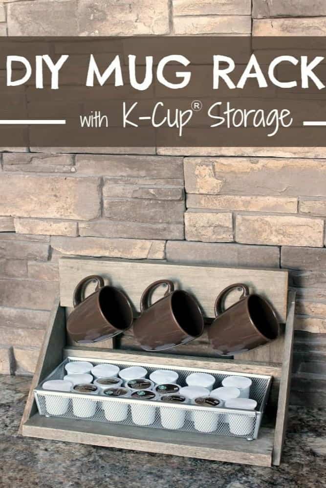 DIY Mug Rack with K-Cup® Storage